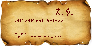 Körözsi Valter névjegykártya
